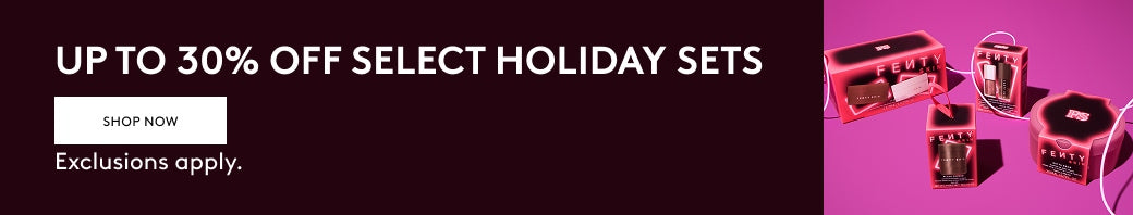 'Up to 30% off Select Holiday Sets. Shop Now. Exclusions apply.'