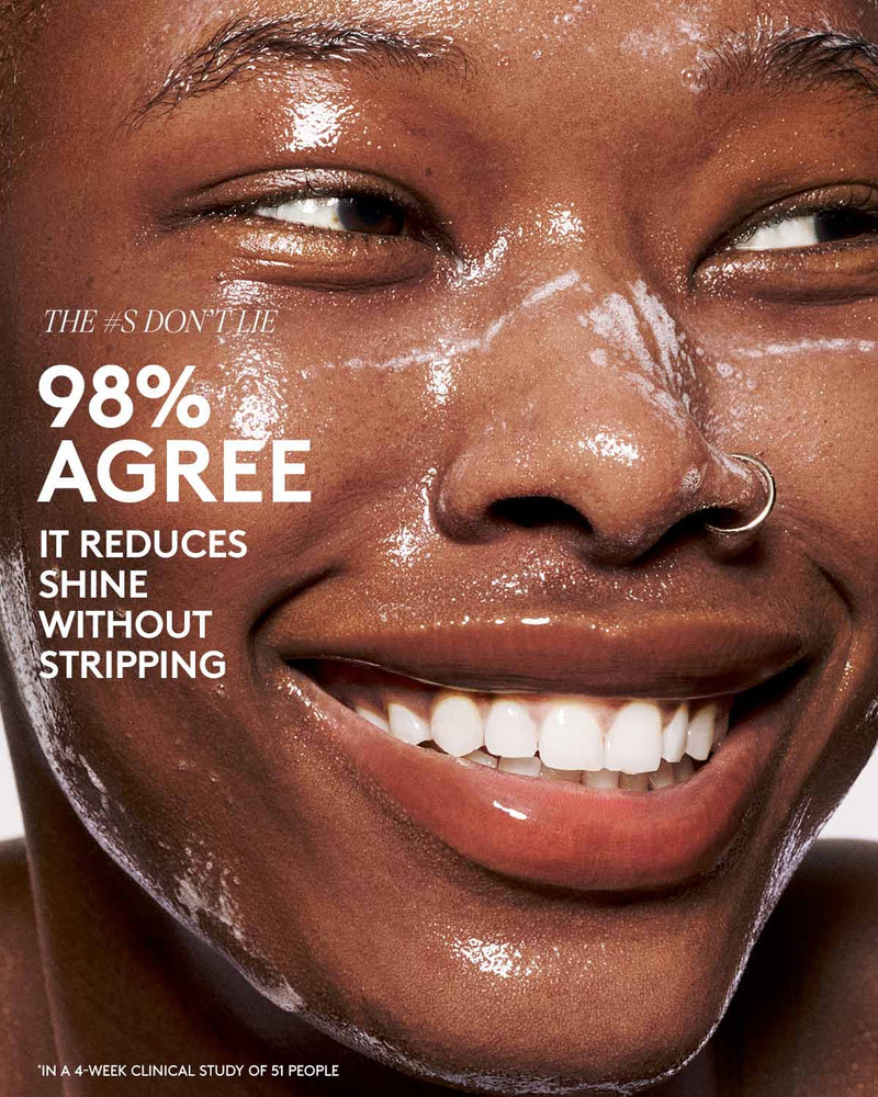 Model washing their face with Cherry Dub Gel Cleanser. Copy reads The #'s don't lie, 98% agree it reduces shine without stripping in a 4-week clinical study on 51 people.