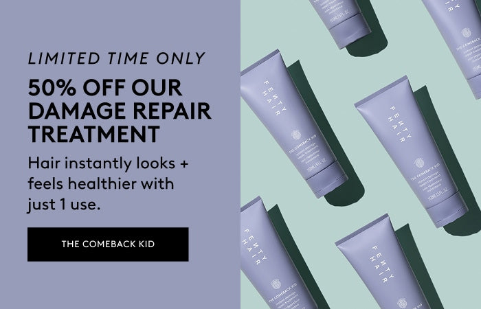 Limited time only. 50% off our damage repair treatment. The Comeback Kid. Limited time only. 50% off our damage repair treatment. The Comeback Kid.